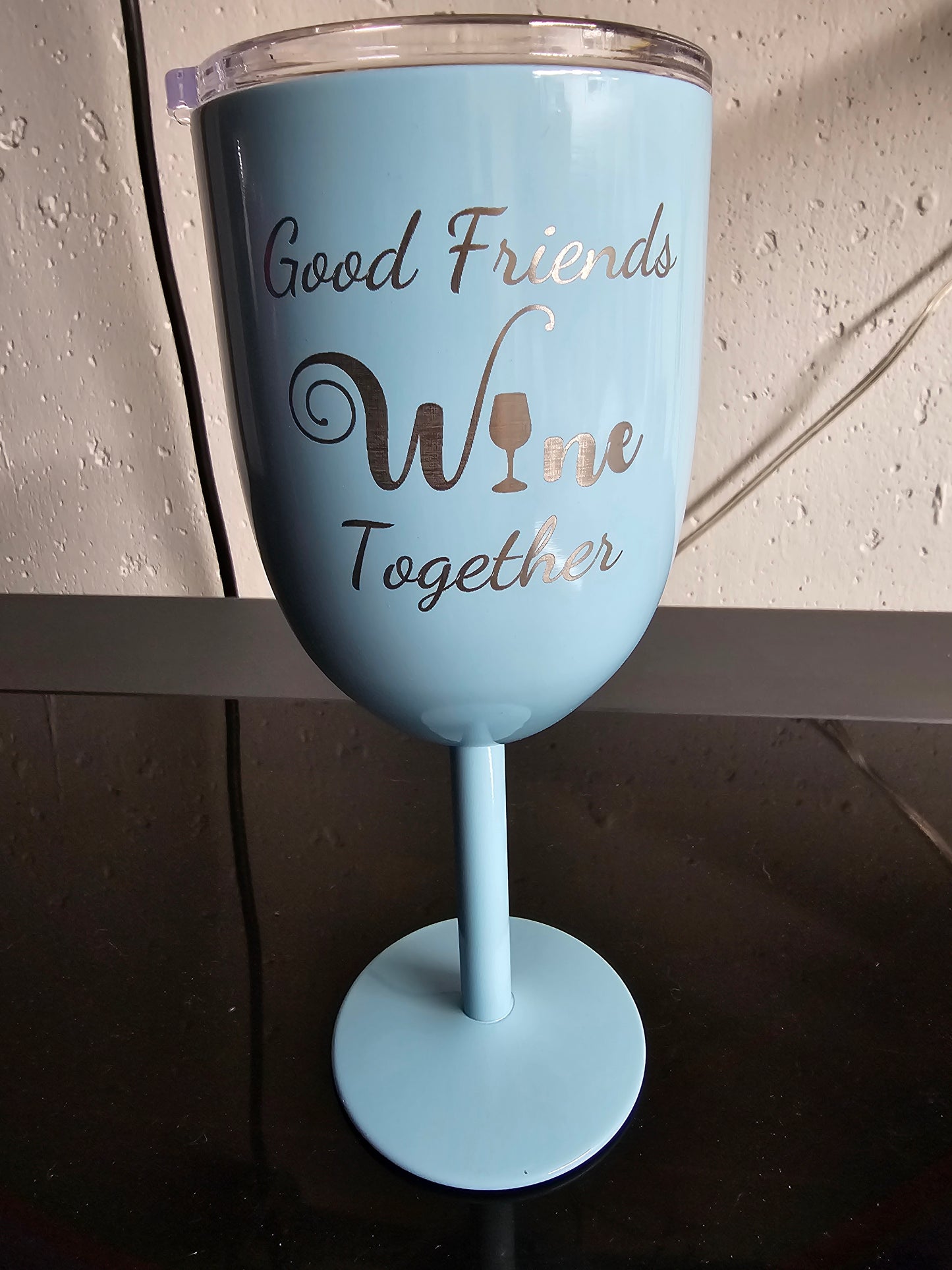 10 oz Good Friends Wine Together, Stemmed Wine Tumbler